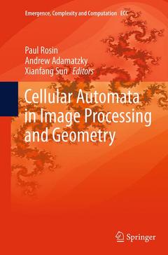 Couverture de l’ouvrage Cellular Automata in Image Processing and Geometry