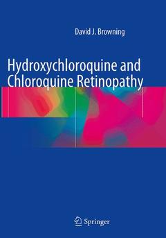 Couverture de l’ouvrage Hydroxychloroquine and Chloroquine Retinopathy