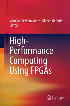 Cover of the book High-Performance Computing Using FPGAs