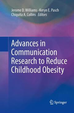 Couverture de l’ouvrage Advances in Communication Research to Reduce Childhood Obesity