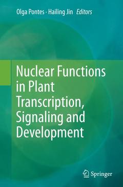 Cover of the book Nuclear Functions in Plant Transcription, Signaling and Development