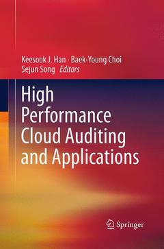 Couverture de l’ouvrage High Performance Cloud Auditing and Applications