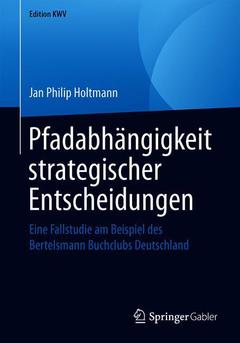 Cover of the book Pfadabhängigkeit strategischer Entscheidungen