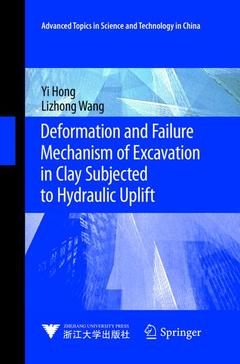 Couverture de l’ouvrage Deformation and Failure Mechanism of Excavation in Clay Subjected to Hydraulic Uplift