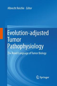 Couverture de l’ouvrage Evolution-adjusted Tumor Pathophysiology: