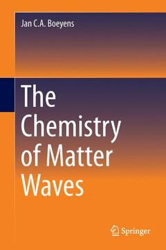 Cover of the book The Chemistry of Matter Waves