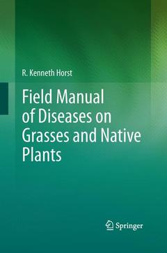 Couverture de l’ouvrage Field Manual of Diseases on Grasses and Native Plants