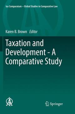 Couverture de l’ouvrage Taxation and Development - A Comparative Study