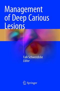 Couverture de l’ouvrage Management of Deep Carious Lesions