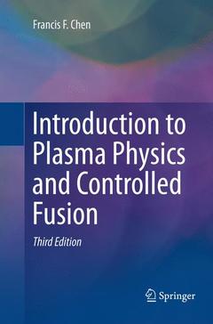 Couverture de l’ouvrage Introduction to Plasma Physics and Controlled Fusion