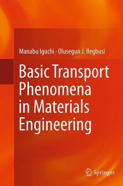 Cover of the book Basic Transport Phenomena in Materials Engineering