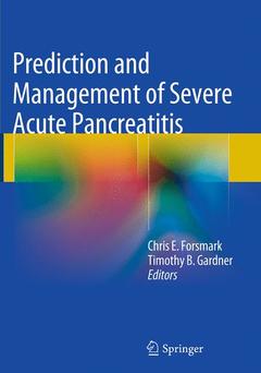Couverture de l’ouvrage Prediction and Management of Severe Acute Pancreatitis