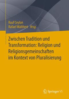 Couverture de l’ouvrage Zwischen Tradition und Transformation: Religion und Religionsgemeinschaften im Kontext von Pluralisierung