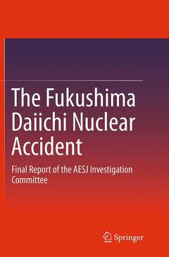 Couverture de l’ouvrage The Fukushima Daiichi Nuclear Accident