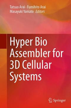 Couverture de l’ouvrage Hyper Bio Assembler for 3D Cellular Systems