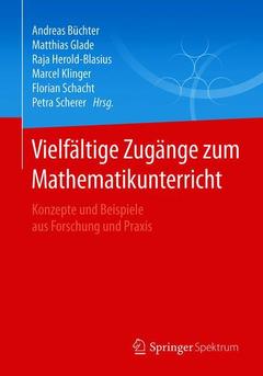 Cover of the book Vielfältige Zugänge zum Mathematikunterricht