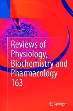 Couverture de l’ouvrage Reviews of Physiology, Biochemistry and Pharmacology, Vol. 163