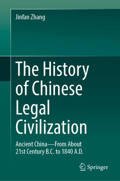 Couverture de l’ouvrage The History of Chinese Legal Civilization