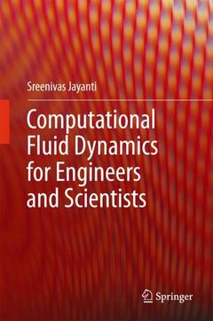 Couverture de l’ouvrage Computational Fluid Dynamics for Engineers and Scientists