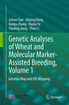 Couverture de l’ouvrage Genetic Analyses of Wheat and Molecular Marker-Assisted Breeding, Volume 1