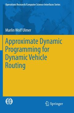 Couverture de l’ouvrage Approximate Dynamic Programming for Dynamic Vehicle Routing