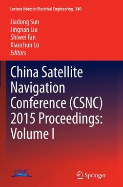 Couverture de l’ouvrage China Satellite Navigation Conference (CSNC) 2015 Proceedings: Volume I