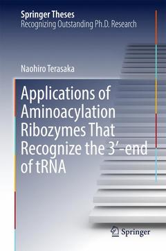 Couverture de l’ouvrage Applications of Aminoacylation Ribozymes That Recognize the 3′-end of tRNA