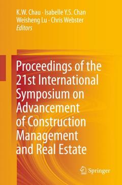 Couverture de l’ouvrage Proceedings of the 21st International Symposium on Advancement of Construction Management and Real Estate