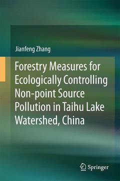 Couverture de l’ouvrage Forestry Measures for Ecologically Controlling Non-point Source Pollution in Taihu Lake Watershed, China