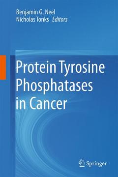 Couverture de l’ouvrage Protein Tyrosine Phosphatases in Cancer