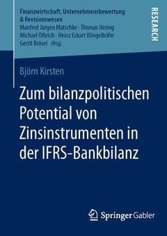 Couverture de l’ouvrage Zum bilanzpolitischen Potential von Zinsinstrumenten in der IFRS-Bankbilanz