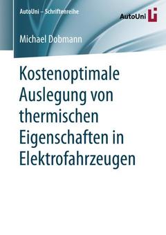 Cover of the book Kostenoptimale Auslegung von thermischen Eigenschaften in Elektrofahrzeugen