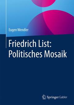 Couverture de l’ouvrage Friedrich List: Politisches Mosaik