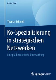 Couverture de l’ouvrage Ko-Spezialisierung in strategischen Netzwerken