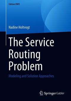 Couverture de l’ouvrage The Service Routing Problem