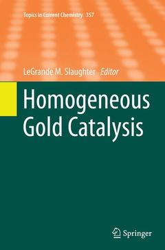 Couverture de l’ouvrage Homogeneous Gold Catalysis