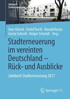 Couverture de l’ouvrage Stadterneuerung im vereinten Deutschland - Rück- und Ausblicke