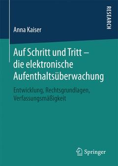 Cover of the book Auf Schritt und Tritt – die elektronische Aufenthaltsüberwachung 
