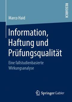 Couverture de l’ouvrage Information, Haftung und Prüfungsqualität