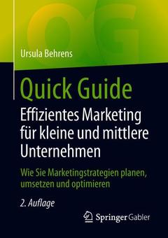 Couverture de l’ouvrage Quick Guide Effizientes Marketing für kleine und mittlere Unternehmen