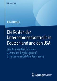 Couverture de l’ouvrage Die Kosten der Unternehmenskontrolle in Deutschland und den USA