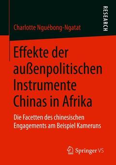 Couverture de l’ouvrage Effekte der außenpolitischen Instrumente Chinas in Afrika