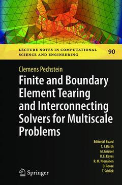 Couverture de l’ouvrage Finite and Boundary Element Tearing and Interconnecting Solvers for Multiscale Problems