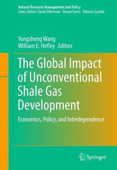 Cover of the book The Global Impact of Unconventional Shale Gas Development