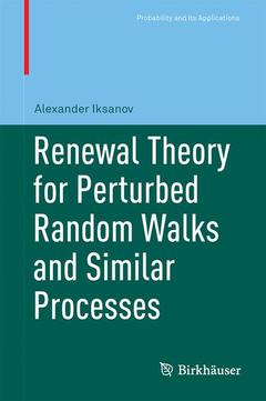 Couverture de l’ouvrage Renewal Theory for Perturbed Random Walks and Similar Processes