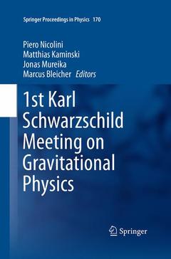 Couverture de l’ouvrage 1st Karl Schwarzschild Meeting on Gravitational Physics