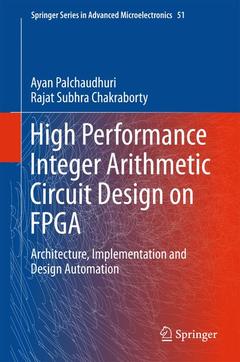 Couverture de l’ouvrage High Performance Integer Arithmetic Circuit Design on FPGA