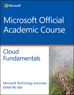Couverture de l’ouvrage Exam 98-369 Cloud Fundamentals 
