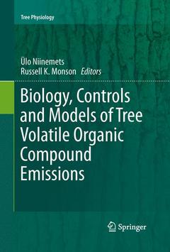 Couverture de l’ouvrage Biology, Controls and Models of Tree Volatile Organic Compound Emissions