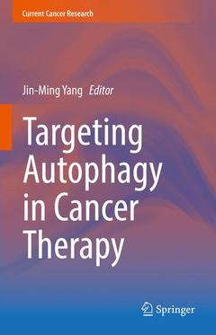 Cover of the book Targeting Autophagy in Cancer Therapy